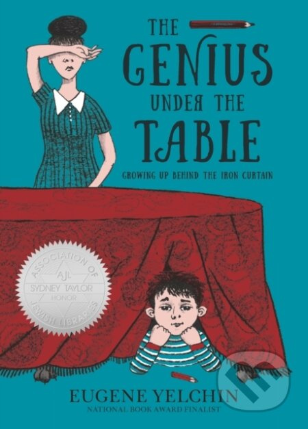 The Genius Under the Table (Growing Up Behind the Iron Curtain) - kniha z kategorie Pro děti