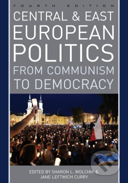 Central & East European Politics - Jane Leftwich Curry