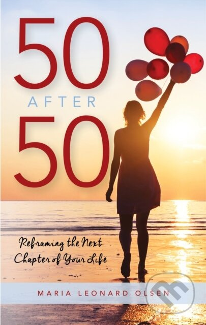 50 After 50 (Reframing the Next Chapter of Your Life) - kniha z kategorie Zdraví a životní styl