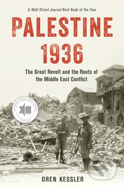 Palestine 1936 (The Great Revolt and the Roots of the Middle East Conflict) - kniha z kategorie Historie