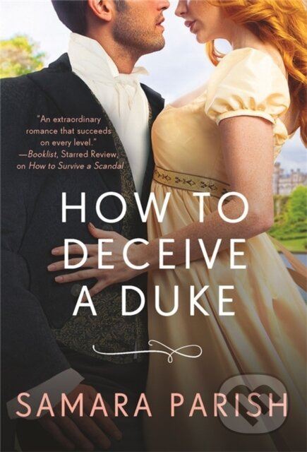 How to Deceive a Duke - Samara Parish - kniha z kategorie Romantika