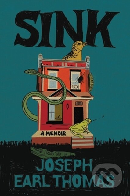 Sink (A Memoir) - Joseph E Thomas - kniha z kategorie Humanitní a společenské vědy