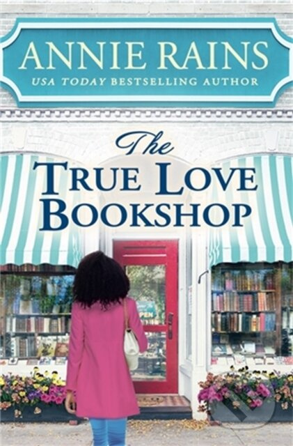 The True Love Bookshop - Annie Rains - kniha z kategorie Romantika