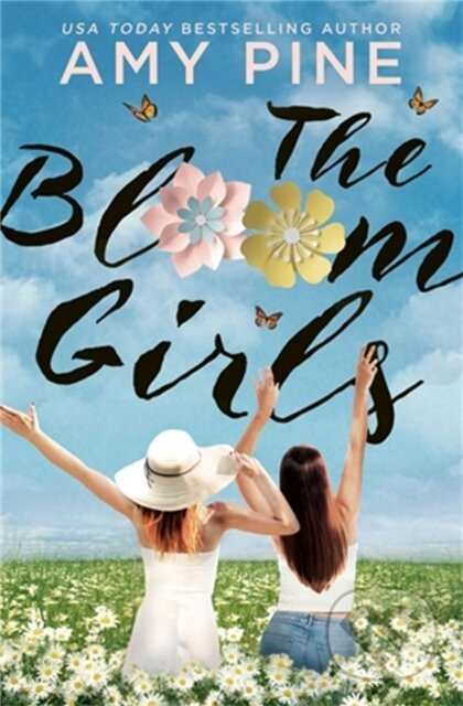 The Bloom Girls - A.J. Pine - kniha z kategorie Společenská beletrie