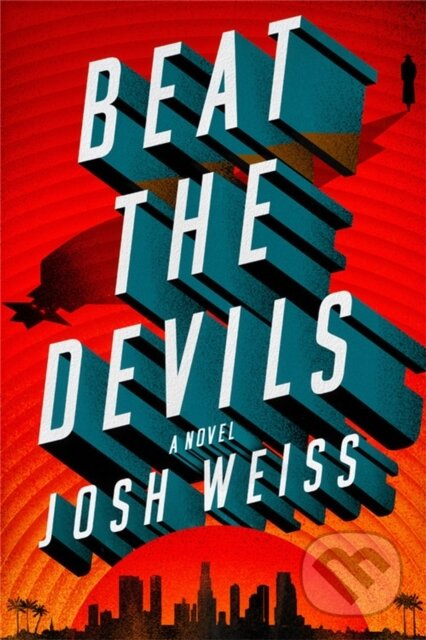 Beat the Devils - Josh Weiss - kniha z kategorie Detektivky, thrillery a horory