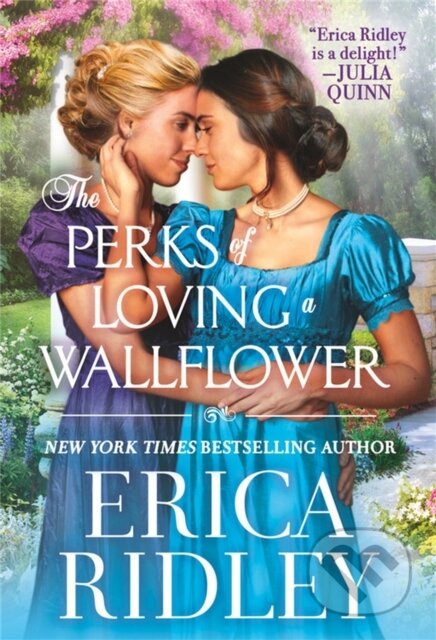 The Perks of Loving a Wallflower - Erica Ridley - kniha z kategorie Romantika