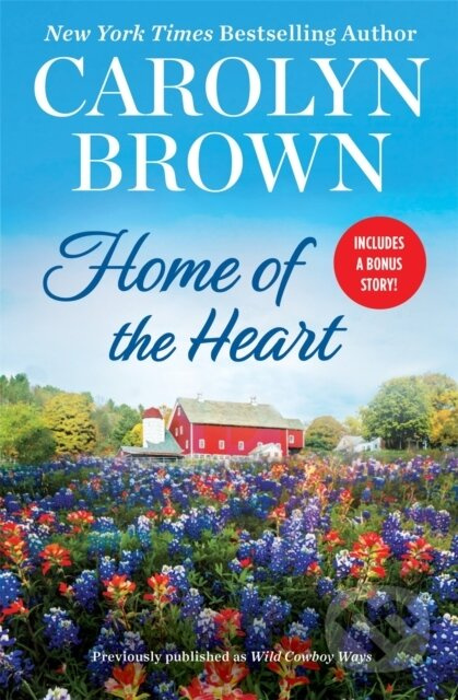 Home of the Heart (Includes a Bonus Novella) - Carolyn Brown - kniha z kategorie Romantika