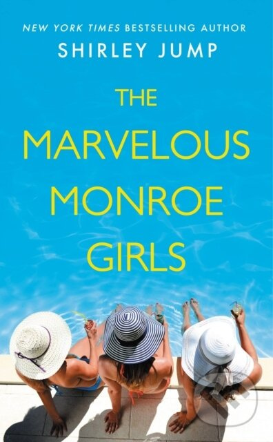 The Marvelous Monroe Girls - Shirley Jump - kniha z kategorie Romantika