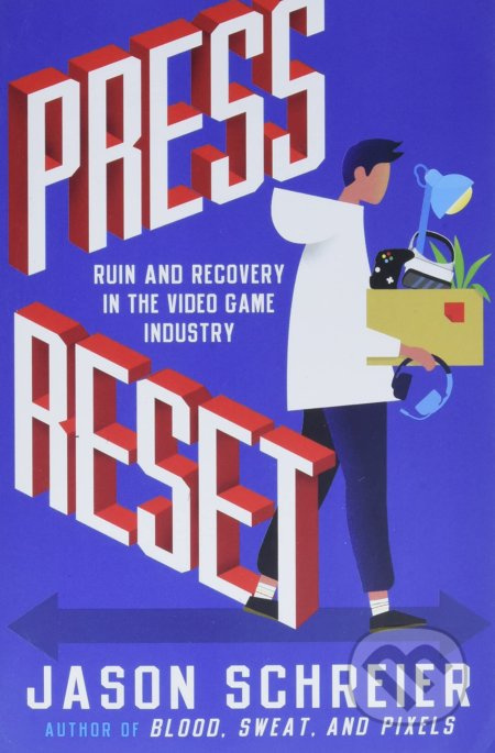 Press Reset (Ruin and Recovery in the Video Game Industry) - kniha z kategorie Počítače a internet