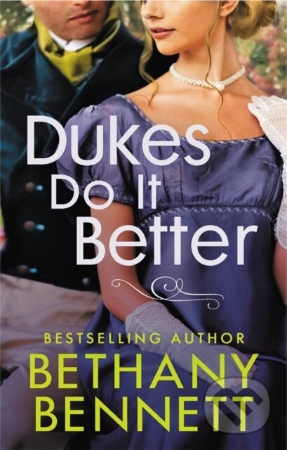 Dukes Do It Better - Bethany Bennett - kniha z kategorie Romantika