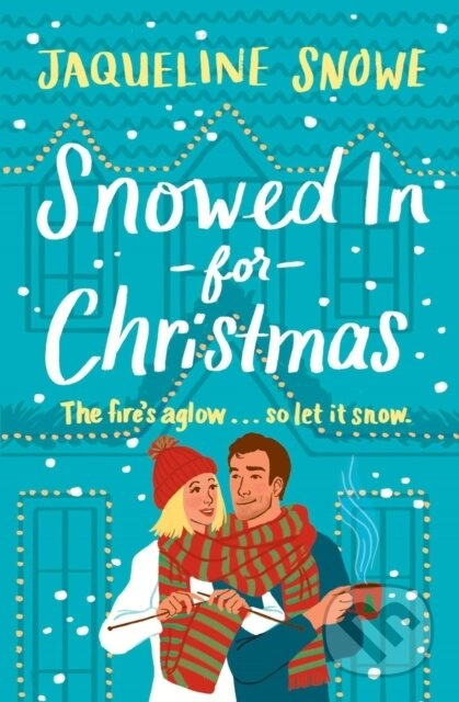 Snowed In for Christmas - Jaqueline Snowe - kniha z kategorie Romantika