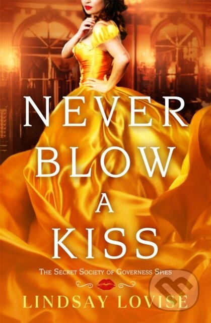 Never Blow a Kiss - Lindsay Lovise - kniha z kategorie Detektivky, thrillery a horory