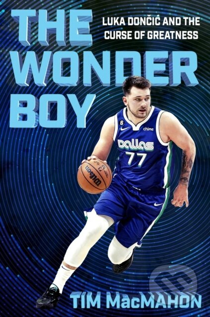 The Wonder Boy (Luka Doncic and the Curse of Greatness) - kniha z kategorie Sport