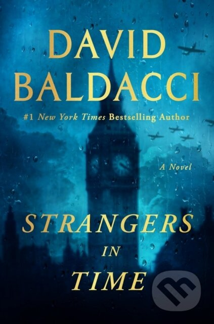 Strangers in Time (A World War II Novel) - David Baldacci