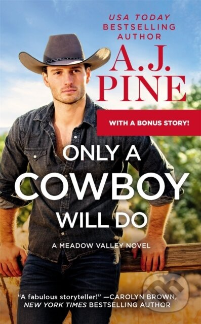 Only a Cowboy Will Do (Includes a bonus novella) - A.J. Pine - kniha z kategorie Romantika