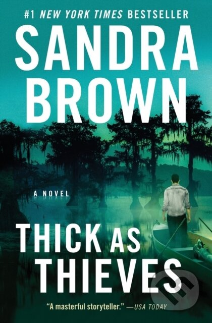 Thick as Thieves - Sandra Brown