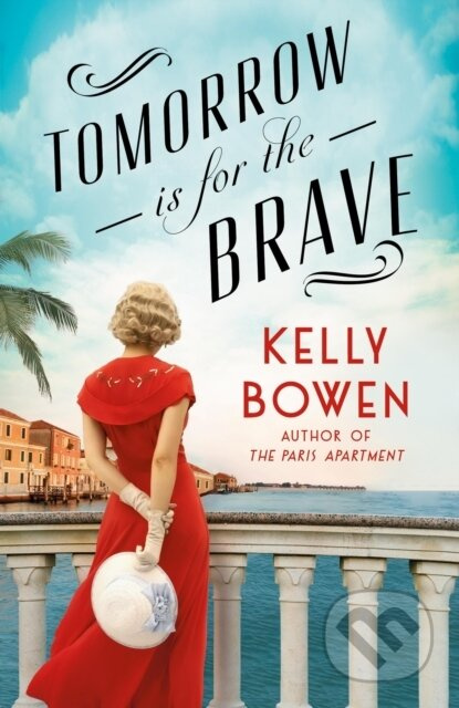 Tomorrow Is for the Brave - Kelly Bowen - kniha z kategorie Společenská beletrie