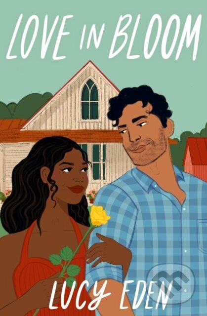Love in Bloom - Lucy Eden - kniha z kategorie Romantika