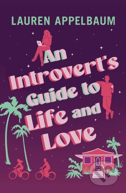 An Introvert's Guide to Life and Love - Lauren Appelbaum - kniha z kategorie Romantika