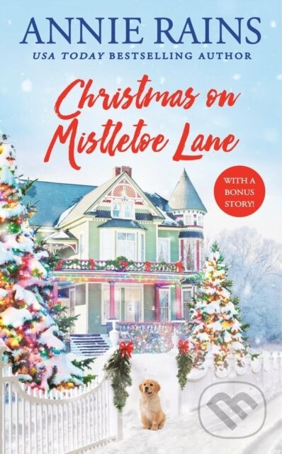 Christmas on Mistletoe Lane (With a Bonus Story!) - Annie Rains - kniha z kategorie Romantika