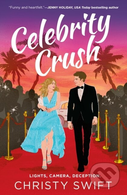 Celebrity Crush - Christy Swift - kniha z kategorie Romantika