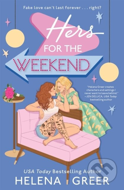 Hers for the Weekend - Helena Greer - kniha z kategorie Romantika
