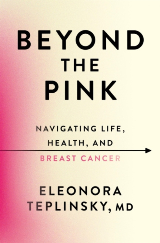 Little, Brown & Company Beyond the Pink - Teplinsky, Eleonora