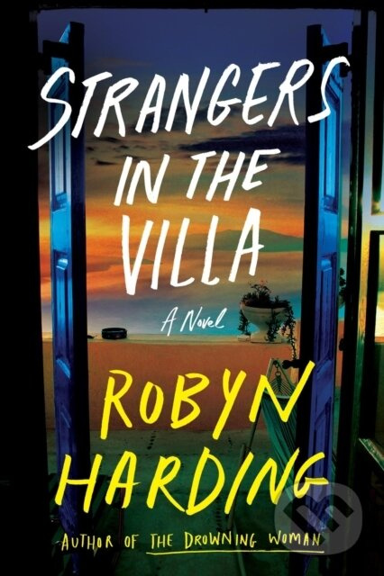 Strangers in the Villa - Robyn Harding - kniha z kategorie Thrillery