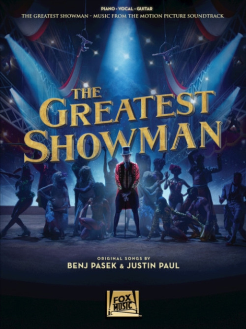 Greatest Showman, Music from the Motion Picture Soundtrack Hal Leonard Corporation