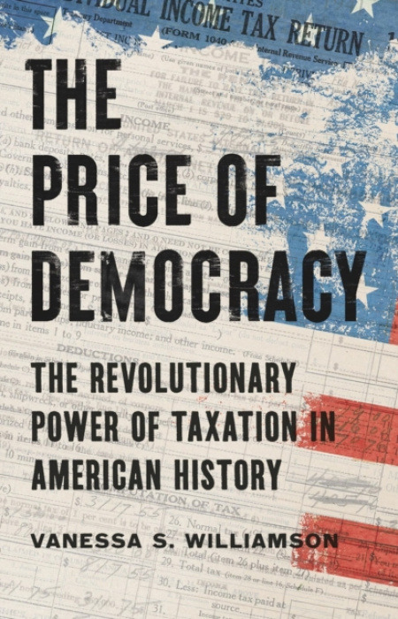 BASIC BOOKS The Price of Democracy - Williamson, Vanessa S.