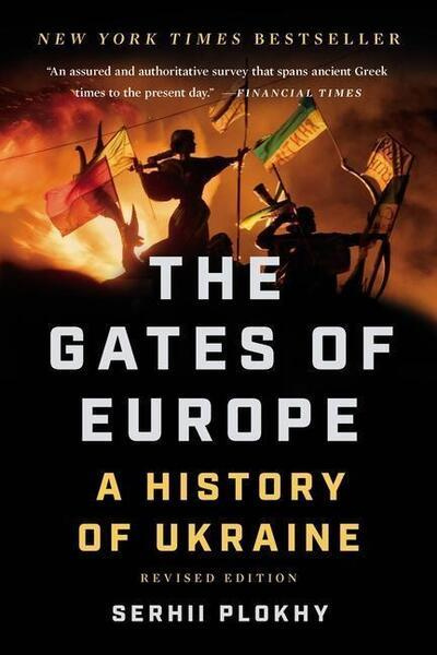 The Gates of Europe -  Serhii Plokhy