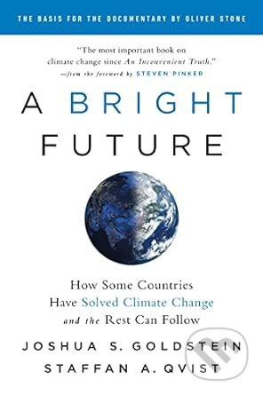 Bright Future (How Some Countries Have Solved Climate Change and the Rest Can Follow) - kniha z kategorie Ekologie
