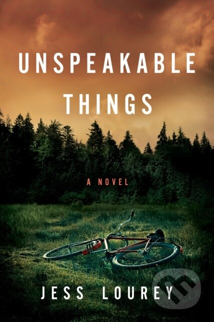 Unspeakable Things - Jess Lourey - kniha z kategorie Detektivky, thrillery a horory