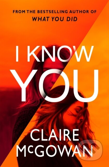 I Know You - Claire Mcgowan - kniha z kategorie Detektivky, thrillery a horory