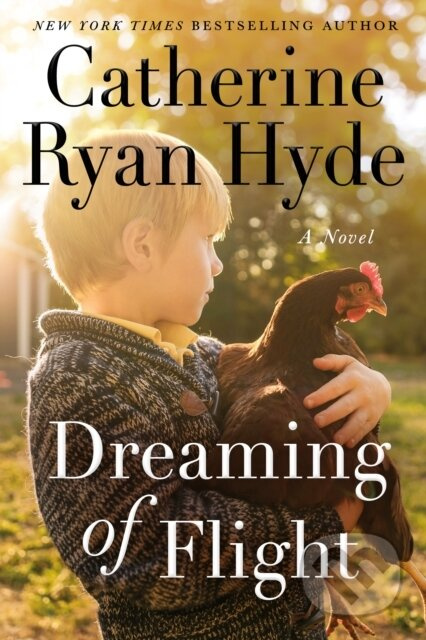 Dreaming of Flight (A Novel) - Catherine Ryan Hyde - kniha z kategorie Společenská beletrie