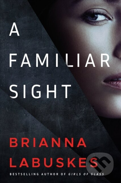 A Familiar Sight - Brianna Labuskes - kniha z kategorie Detektivky, thrillery a horory