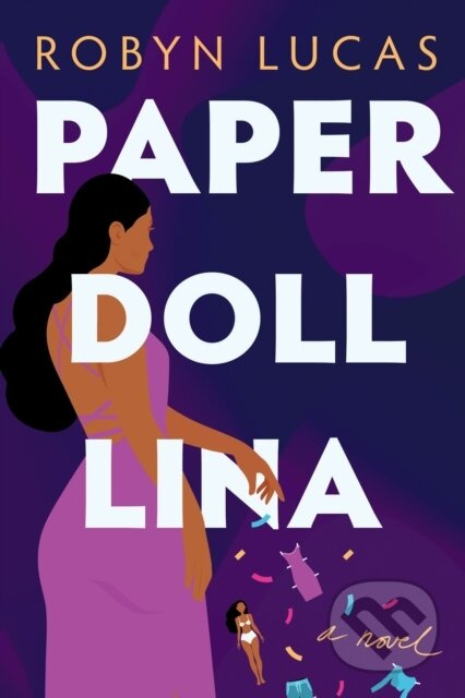 Paper Doll Lina (A Novel) - Robyn Lucas - kniha z kategorie Společenská beletrie