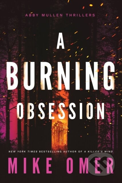A Burning Obsession - Mike Omer - kniha z kategorie Thrillery