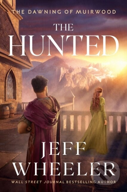 The Hunted - Jeff Wheeler