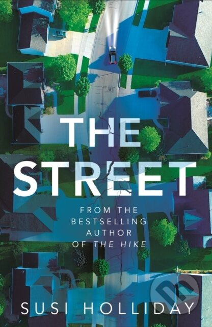 The Street - Susi Holliday - kniha z kategorie Thrillery