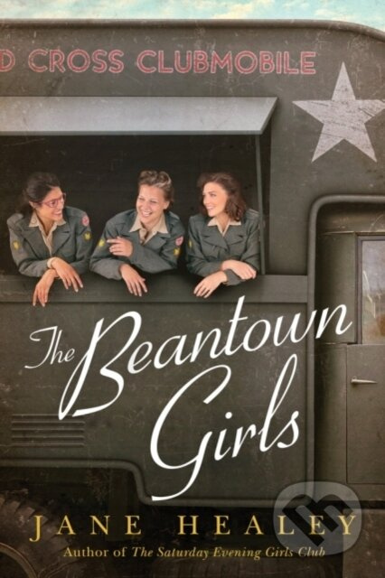 The Beantown Girls - Jane Healey - kniha z kategorie Společenská beletrie