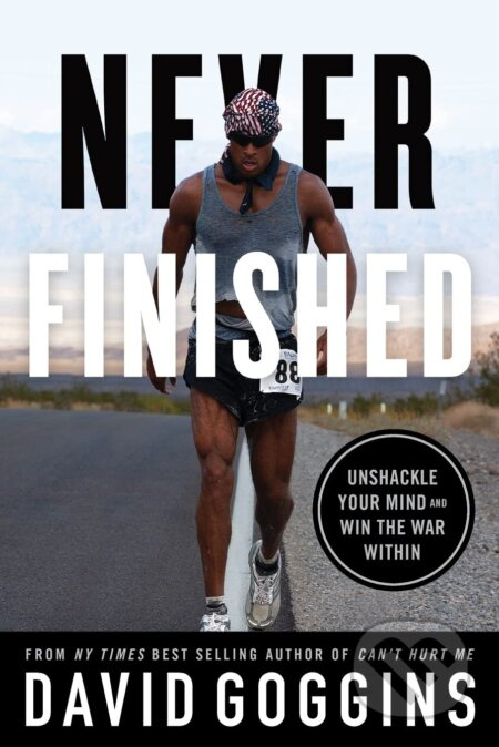 Never Finished (Unshackle Your Mind and Win the War Within) - kniha z kategorie Psychologie