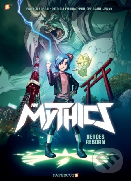 The Mythics Vol. 1 (Heroes Reborn) - Patricia Lyfoung, Phillipe Ogaki, Patrick Sobral - kniha z kategorie Pro děti