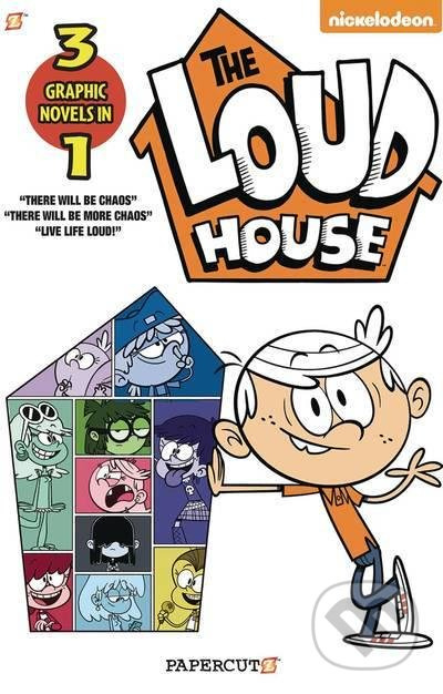 The Loud House 3-In-1 (There Will Be Chaos, There Will Be More Chaos, and Live Life Loud!) - kniha z kategorie Pohádky