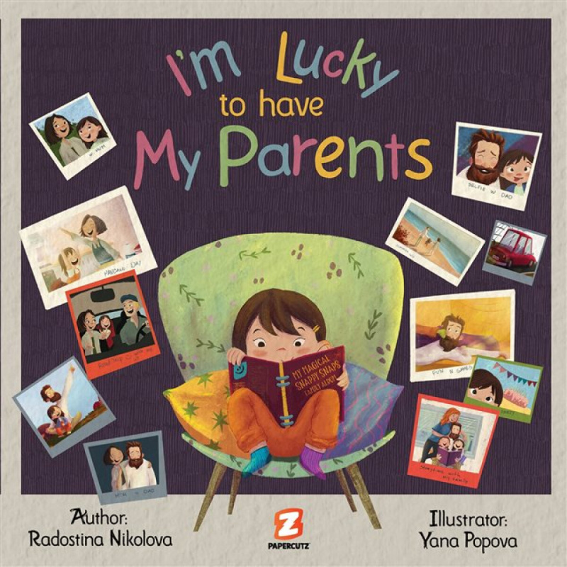 I'm Lucky to Have My Parents - Radostina Nikolova
