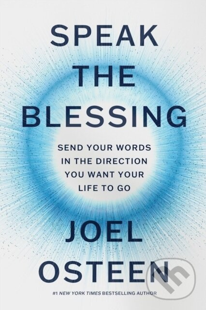 Speak the Blessing (Send Your Words in the Direction You Want Your Life to Go) - kniha z kategorie Motivácia a sebarozvoj