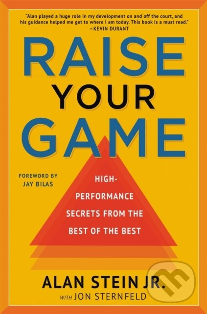 Raise Your Game (High-Performance Secrets from the Best of the Best) - kniha z kategorie Motivace a seberozvoj