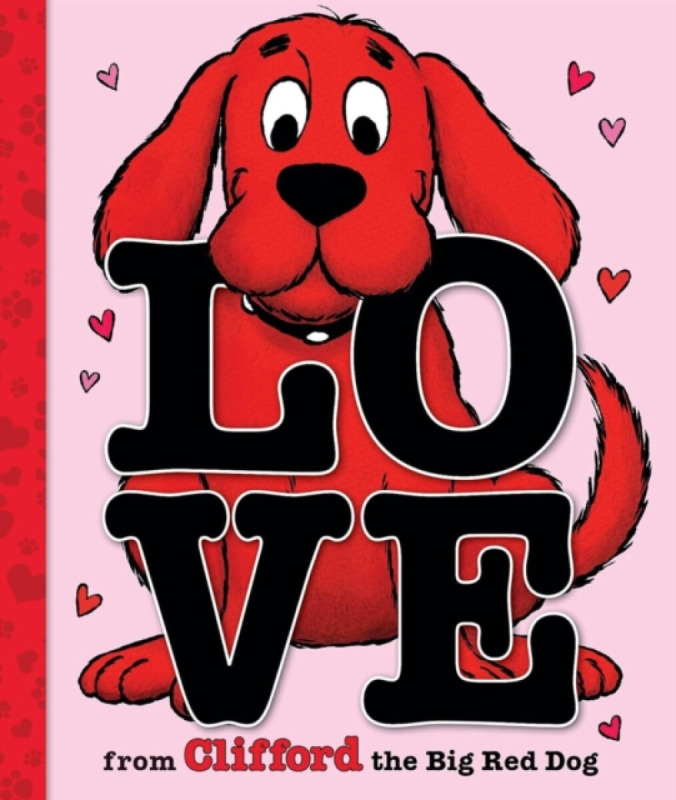 Scholastic US Love From Clifford the Big Red Dog - Bridwell, Norman