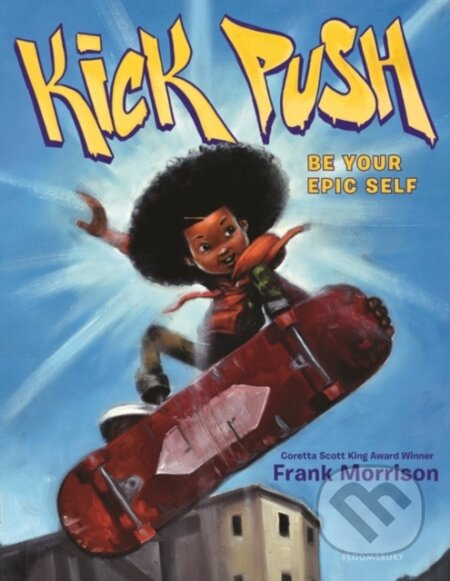 Kick Push - Frank Morrison - kniha z kategorie Pro děti