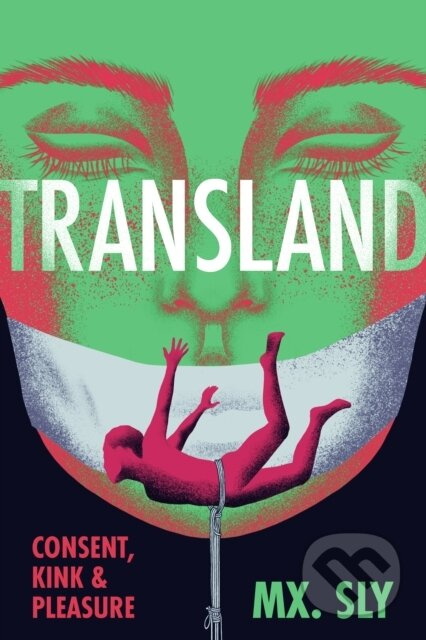 Transland - Mx. Sly - kniha z kategorie Životopisy, reportáže a myšlenky